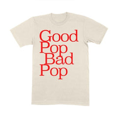 GOOD POP BAD POP ECRU LTD EDITION T-SHIRT